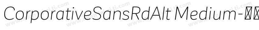 CorporativeSansRdAlt Medium字体转换